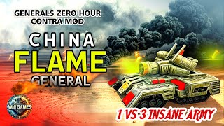 Generals Zero Hour Contra MOD  CHINA FLAME GENERAL vs 3 Insane Army [upl. by Brand]