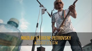 Nikolay amp Eugene Petrovsky  Aneurysm [upl. by Azzil]