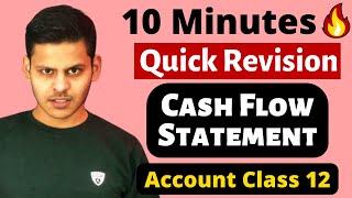 Quick Revision of Cash Flow Statement Class 12  One Shot Accounts Term 2 [upl. by Acire]