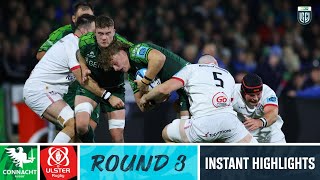 Connacht v Ulster  Instant Highlights  Round 3  URC 202324 [upl. by Neelie]