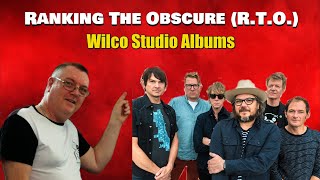 Wilco Studio Album Ranking Viewers Request [upl. by Duvall831]