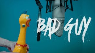 Billie Eilish  bad guy  Rubber Chicken Cover 【Chickensan】 [upl. by Dag]