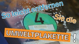 Umweltplakette entfernen so gehts I Kennzeichenboxde [upl. by Karia]