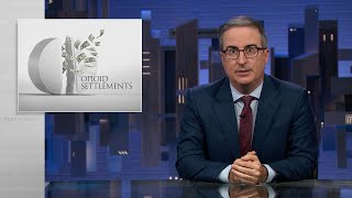 Opioid Settlements Last Week Tonight with John Oliver HBO [upl. by Cathi]