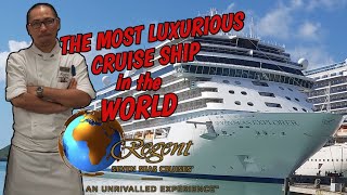 THE MOST LUXURIOUS CRUISE SHIP IN THE WORLD  REGENT SEVEN SEAS EXPLORER  ITS YULTIME [upl. by Zarla]