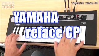 YAMAHA reface CP Demo amp Review [upl. by Reid]