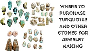 Where to Buy Turquoise and Other Gemstones for Jewelry Making [upl. by Tiebout816]