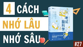 Muốn nhớ lâu nhớ sâu không thể thiếu 4 phương pháp này  Sách Exam Brain Science [upl. by Akinehc]