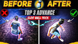 TOP 3 NEW ADVANCE GLOO WALL TRICK LIKE LEGENDS  JOYSTICK STYLE SECRET GLOO WALL TRICKS [upl. by Dnalyaw957]