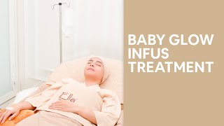 Baby Glow Infus Treatment [upl. by Etiragram]