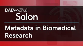 Metadata in Biomedical Research  FASEB DataWorks Salon [upl. by Eaned698]