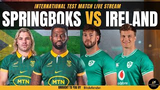 SPRINGBOKS VS IRELAND LIVE  South Africa vs Ireland Live Commentary amp Watchalong [upl. by Auqinihs461]