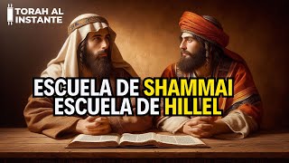 Escuela de Shammai y Escuela de Hillel  Tora al Instante [upl. by Acsot]