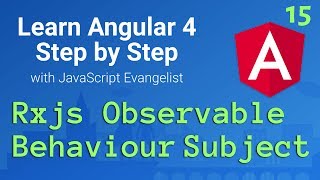 Angular 2 RxJs BehaviourSubject  Stateful Service 15 [upl. by Ahel]