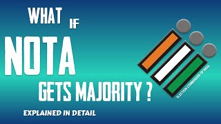 What if NOTA gets Majority  NOTA Explained in 3 Minutes  Indian Elections  PEOPLEWARE [upl. by Wilscam]