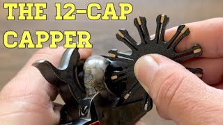 The 12Cap Capper for Cap amp Ball Revolvers [upl. by Aneis151]