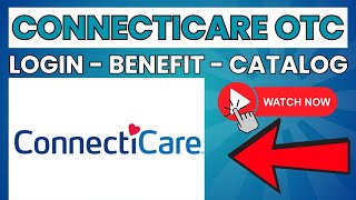 Connecticare OTC Login Sign in Benefit Catalog ⏬👇 [upl. by Lladnor]