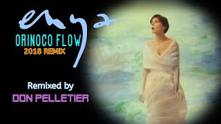 ENYA  ORINOCO FLOW  UNOFFICIAL TRANCE MIX 2018 [upl. by Pauly]