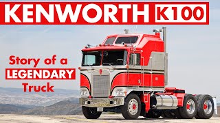 The Story of a Legendary Truck ▶ Kenworth K100 [upl. by Drews]