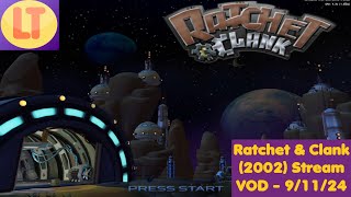 Ratchet amp Clank 2002 Stream VOD  91124 [upl. by Bills190]