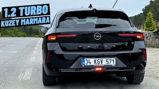 12 TURBO PERFORMANSI NASIL  KUZEY MARMARA  OPEL ASTRA L POV SÜRÜŞ VLOG [upl. by Nnylirak]