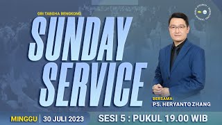 IBADAH RAYA GBI TABGHA BENGKONG I 30 JULI 2023 I SESI 5 PUKUL 1900 WIB [upl. by Aurthur]