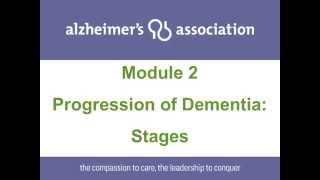 Module 2  Progression of Dementia Stages [upl. by Ahseena]