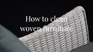 How to Clean Bramblecrest Woven Furniture [upl. by Rosenblatt]