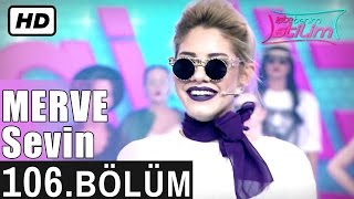 İşte Benim Stilim  Merve Sevin  106 Bölüm 7 Sezon [upl. by Poliard307]