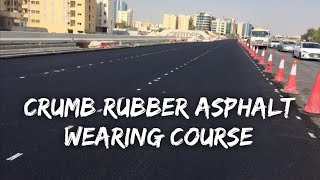 ENGINEERING  ASPHALT WEARING COURSE WITH CRUMB RUBBER MODIFIED BITUMEN CRMB [upl. by Christa]