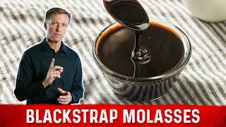 Blackstrap Molasses Benefits Explained by Dr Berg [upl. by Rickard]