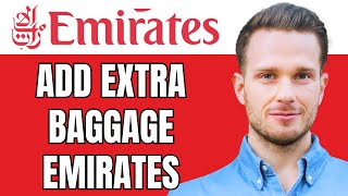 How To Add Extra Baggage In Emirates Online Buy Extra Baggage Emirates Online 2024 [upl. by Aniluap]