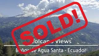 For Sale Iconic Volcano Viewpoint Property  Baños Ecuador Real Estate [upl. by Edithe530]