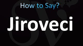 How to Pronounce Jiroveci Correctly [upl. by Lledyl]