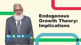 Endogenous Growth Theory Implications  Macroeconomic Analysis  ECO616Topic074 [upl. by Eibbor]