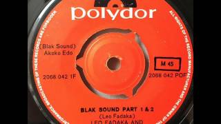 Leo Fadaka and The Heroes  Blak Sound Part 1 amp 2 [upl. by Genet]