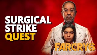 Surgical Strike Far Cry 6 [upl. by Aneehsak]