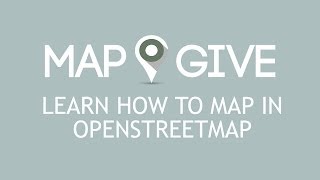 Learn How To Map in OpenStreetMap [upl. by Gilford796]