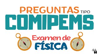 COMIPEMS Examen de Física simulación 🍀⭐️ [upl. by Zimmermann]