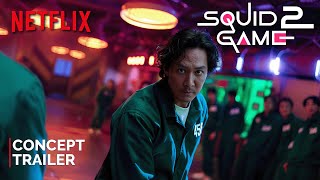 Squid Game Season 2 2024  Teaser Trailer  NETFLIX  squid game season 2 trailer 4K [upl. by Yolande]