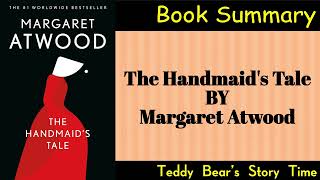 The Handmaid’s Tale by Margaret Atwood  Book Summary [upl. by Hobard229]