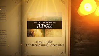 Judges 1 Israel Fights the Remaining Canaanites  Bible Stories [upl. by Jazmin962]