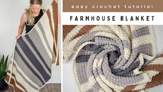 Farmhouse Blanket  Easy Crochet Blanket Tutorial [upl. by Katherina]