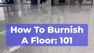 How to Burnish a floor [upl. by Ahsenid894]