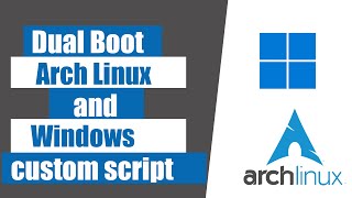 How to dual boot arch linux and windows using custom arch install script [upl. by Acire123]