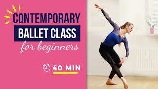 40 min Contemporary Ballet Class for Beginners [upl. by Biancha619]