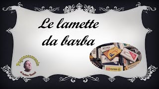 Le lamette da barba piccolo video tecnico [upl. by Grissom]