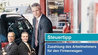 Zuzahlung des Arbeitnehmers für den Firmenwagen I Steuertipps [upl. by Adiaros]