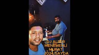 DJ ALPER MENEMENLİ MURAT 2024 GAYDA ROMAN HAVASI [upl. by Gorlicki753]