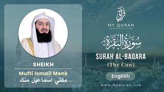 002 Surah Al Baqara البقرة With English Translation By Mufti Ismail Menk [upl. by Gilead]